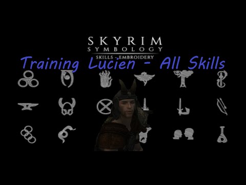 Training Lucien - All Skills