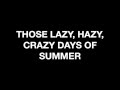 Those lazy, hazy, crazy days of summer by Nat King Cole lyrics
