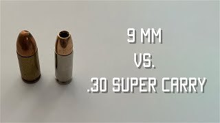 9 mm vs. .30 Super Carry | Tactical Rifleman