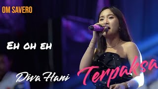 Download lagu eh oh eh Diva Hani  Sungguh (Terpaksa) om savero mp3