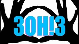 3OH!3 -- Saydem Up