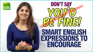 Smart English Phrases & Expressions To Re-assure someone | English Speaking Lesson by NIharika