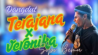 Download lagu Lagu Dangdut Terbaru || TERAJANA × VERONIKA || Cover Sopo Benu  mp3