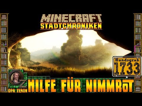 Minecraft Stadtchroniken [#1733] Hilfe für Nimmrot [HD+ Deutsch]