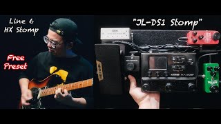 HX Stomp Free Preset "JL-DS1 Stomp" by Jimmy Lin (No Talking)