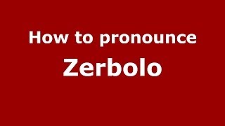 How to pronounce Zerbolo