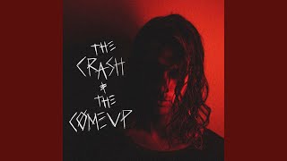 the crash & the come up Music Video