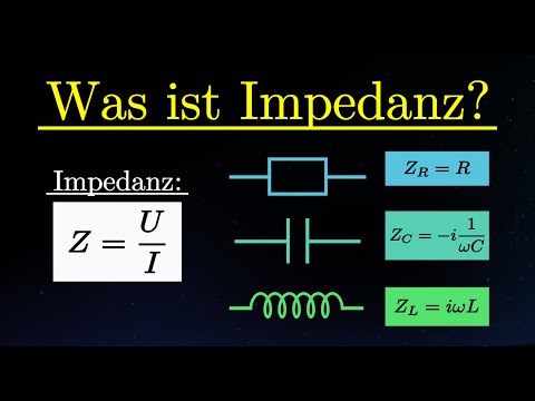 Was ist Impedanz? - Erklärung und Berechnung (Wechselstrom)