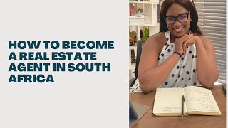 How To Become A Real Estate Agent In South Africa | South African Realtor|