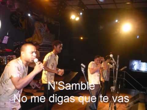 Nsamble - No Me digas que te vas en vivo