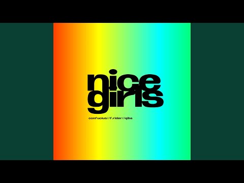 Nice Girls (feat. F.Rider & Qiba)