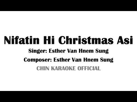 NIFATIN HI CHRISTMAS ASI (Karaoke Version) | Esther Van Hnem Sung