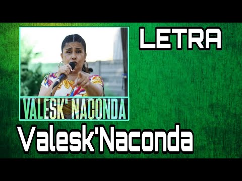 Valesk'Naconda - LETRA - SESSION #20 SIN MIEDO