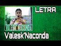 Valesk'Naconda - LETRA - SESSION #20 SIN MIEDO