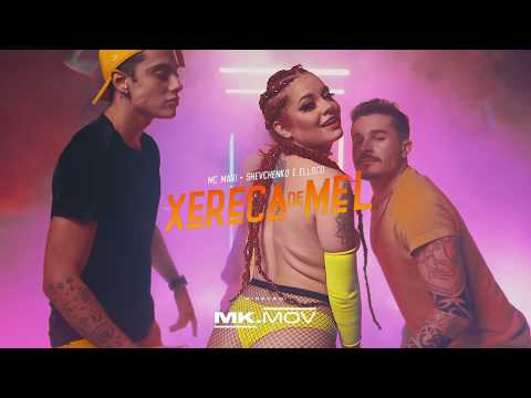 SHEVCHENKO E ELLOCO E MC MARI - XERECA DE MEL - (VIDEOCLIP DJ WILL DF)