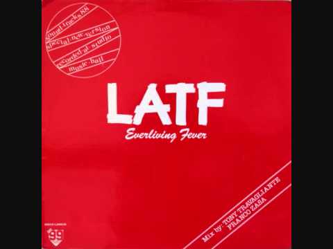 Los Angeles T.F. - Everliving Fever (Remix).1983