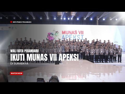 Wali Kota Pekanbaru Ikuti Munas VII Apeksi di Surabaya
