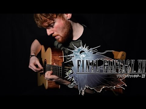Final Fantasy XV: Battle Theme (Stand Your Ground) - Fingerstyle Guitar Cover