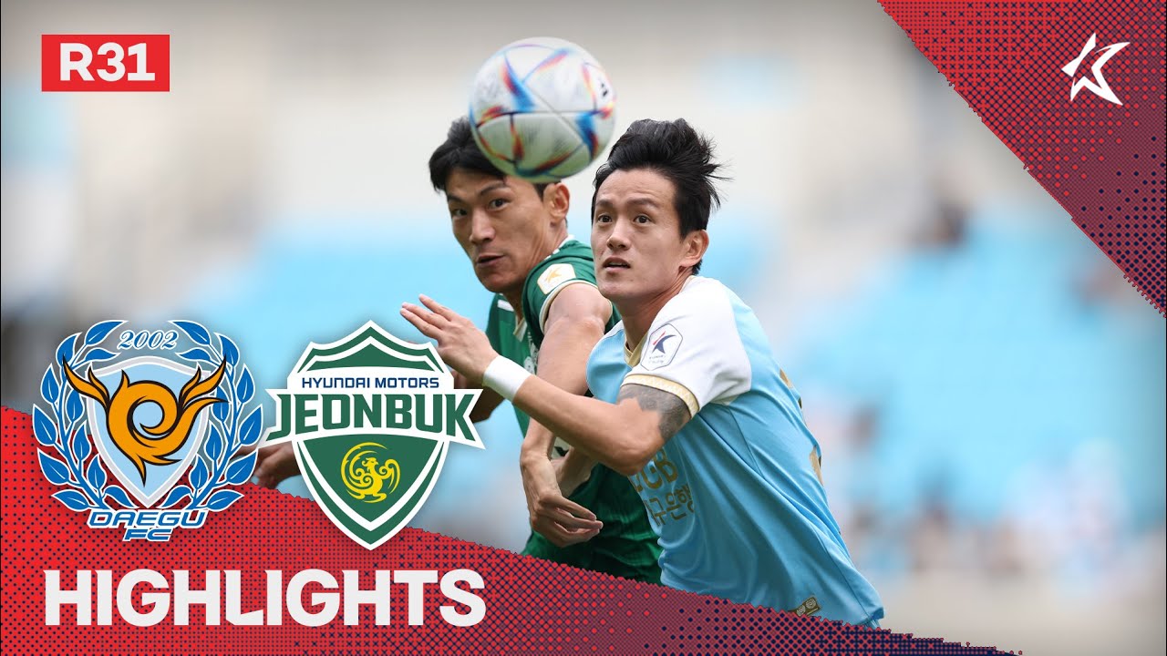 Daegu vs Jeonbuk Motors highlights