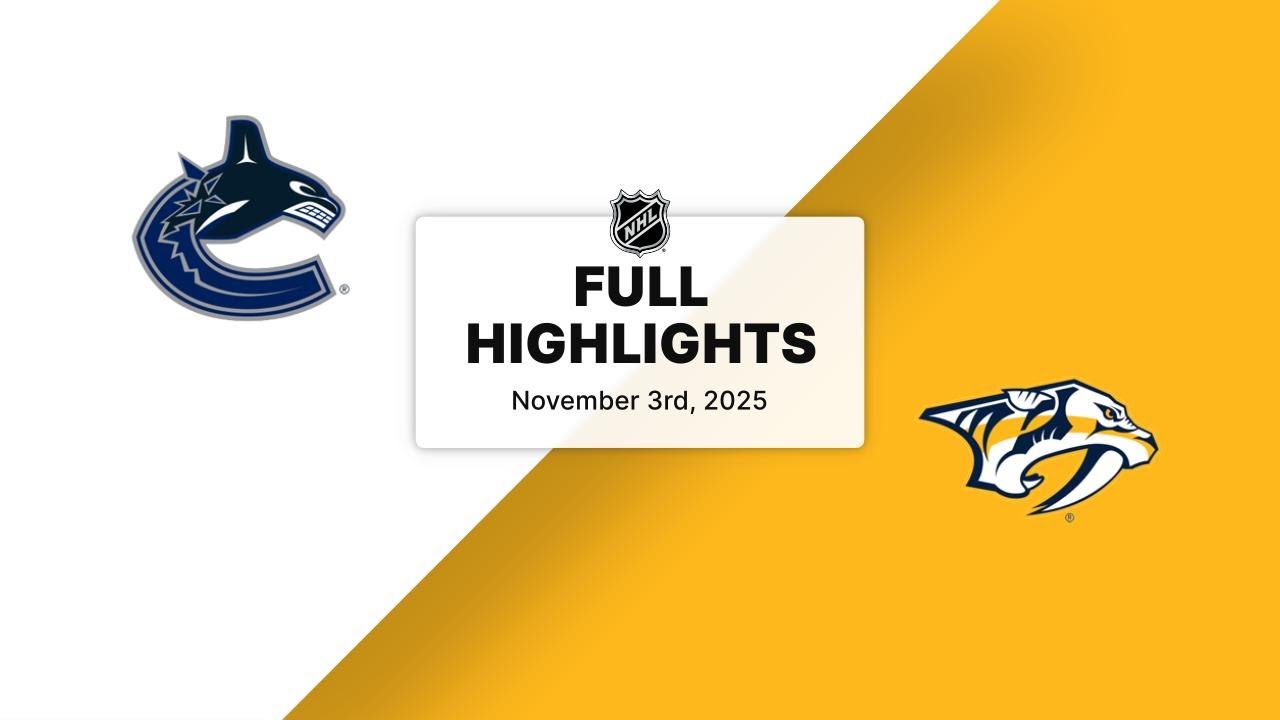 NHL Highlights | Canucks vs. Predators | November 03, 2025