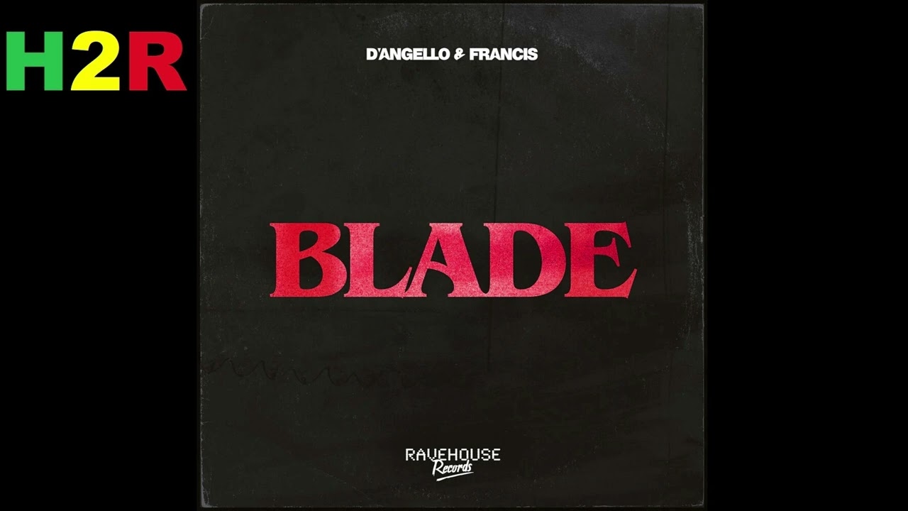 DAngello & Francis - Blade (Extended) Techno