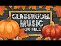 Classroom Music For Fall Cozy Instrumental Cover Songs 2 Hours