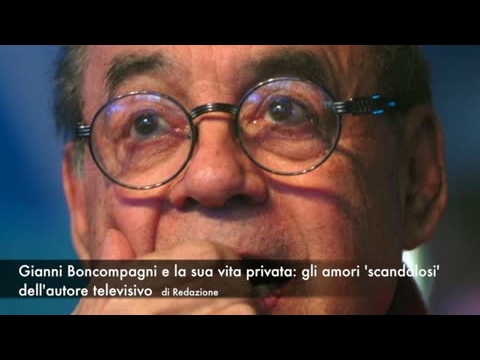 Gianni Boncompagni e la sua vita privata: gli amori 'scandalosi' dell'autore televisivo