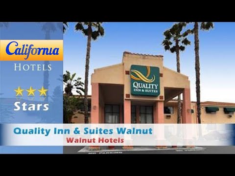 Quality Inn & Suites Walnut, Walnut Hotels - California