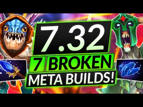 7 NEW BROKEN Builds for Patch 7.32 - LITERALLY FREE MMR - Dota 2 Guide