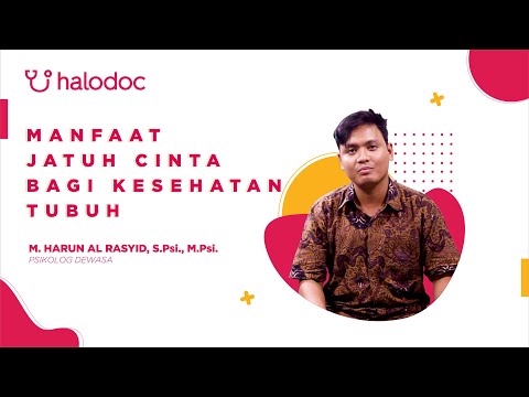 Tips Psikolog Halodoc Eps. 6 - Manfaat Jatuh Cinta bagi Kesehatan Tubuh