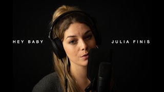 Hey Baby - by Julia Finis