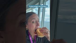 Why Cruise Burgers Just Hit Different