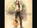 Jason Castro - "You Can Always Come Home ...