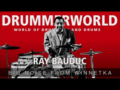 Ray Bauduc Drums: Big Noise from Winnteka
