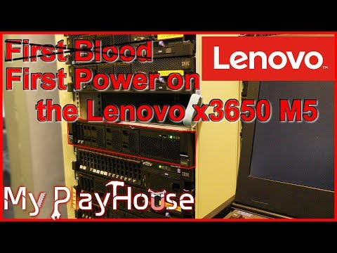 First Power on the Lenovo x3650 M5 - & First Blood - 786