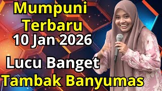 Download lagu Mumpuni TERBARU 10 Jan 2026 | Ceramah Ngapak Lucu Ustadzah Mumpuni Handayayekti Terbaru Di Banyumas mp3