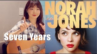 [Cover] Norah Jones - Seven Years by Sunmi Kim