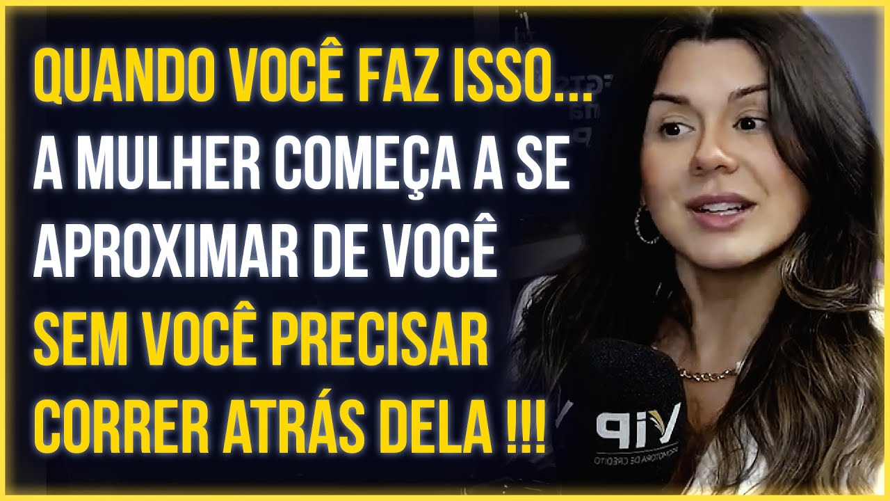 MULHER PRECISA DISSO PRA SE ATRAIR PELO CARA | Mari Vabo