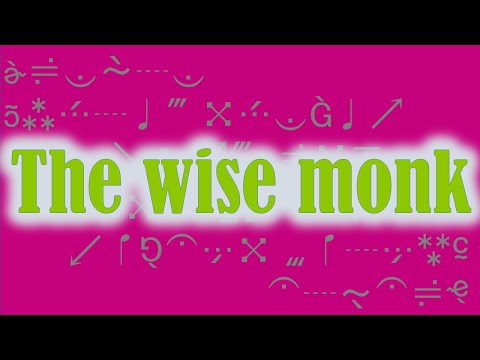 The wise monk