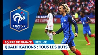 Equipe de France, qualifications Mondial 2018: Tous les buts des Bleus I FFF 2017