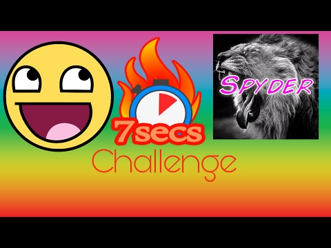 The Seven Second Challenge!! FT: Spyderz