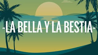 Reik, Morat - La Bella y la Bestia (Letra/Lyrics)