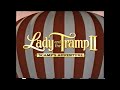 Lady And The Tramp II Scamp S Adventure Middle East ENGLISH VHS Opening Disney 2001