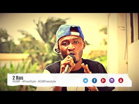 2 Ras - GMFreeStyle 31 | Ghana Music FreeStyle Channel™