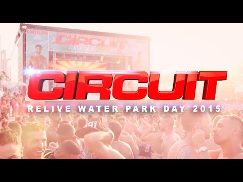 WaterPark Day - Circuit Festival 2015