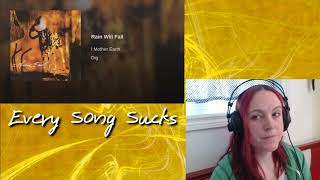 I Mother Earth - Rain Will Fall (Reaction) // Every Song Sucks