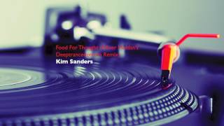Kim Sanders - Food For Thought (Oliver Moldan's Deeptrancedotcom Remix)