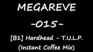 MRV 015   B1 Hardhead   T U L P  Instant Coffee Mix