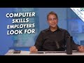 Computer Skills Many Employers Look For