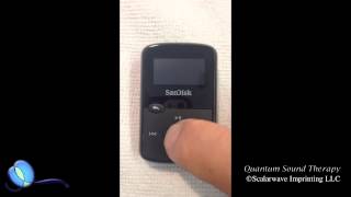 Quantum Sound Therapy - How to Reset the Sandisk Jam Player